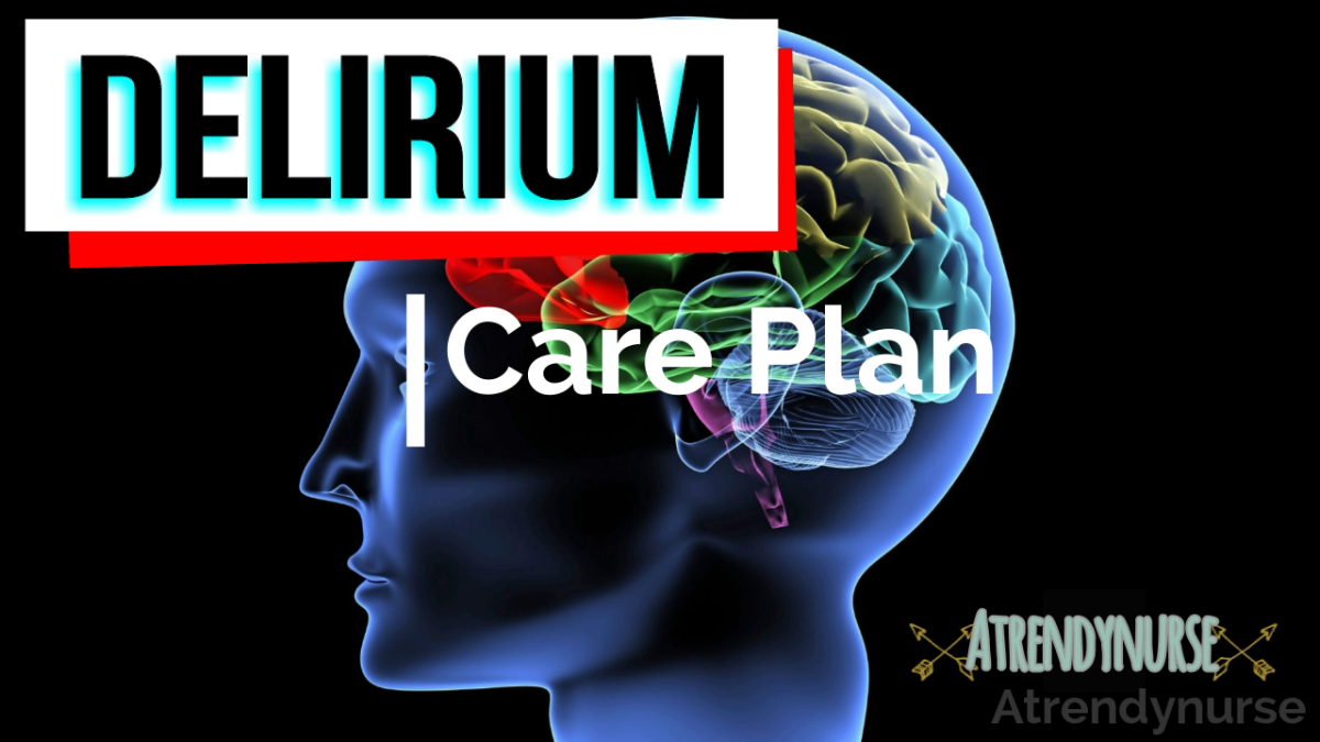 Care Plan On Delirium
