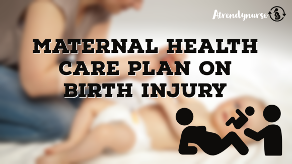 Maternal And Child Health Care Plan On Birth Injury.